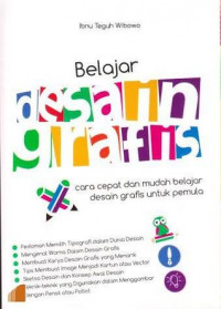 Image of Belajar Desain Grafis: Cara cepat dan mudah belajar desain grafis untuk pemula