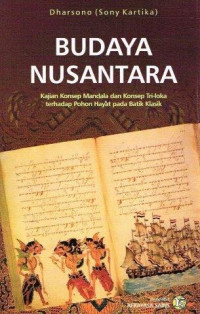 Image of Budaya Nusantara: Kajian konsep mandala dan konsep tri-loka terhadap pohon hayat pada batik klasik