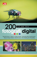 200 Tip dan Trik Fotografi Digital