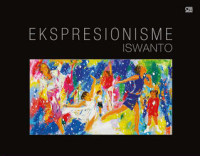 Image of Ekspresionisme Iswanto