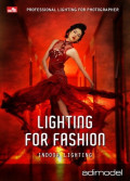 Lighting for Fashion: Professional lighting for photographer