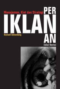 Image of Manajemen, Kiat, dan Strategi Periklanan