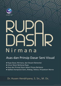 Image of Rupa Dasar Nirmana: Asas dan prinsip dasar seni visual