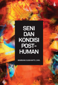 Seni dan Kondisi Post-Human