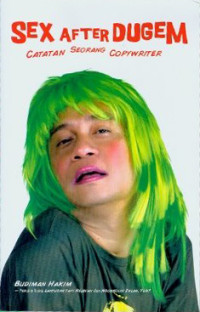 Image of Sex After Dugem: Catatan seorang copywriter