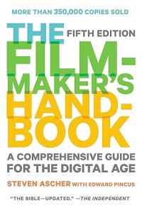 Image of The Filmmaker's Handbook: A comprehensive guide for the digital age