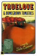 Truelove & Homegrown Tomatoes