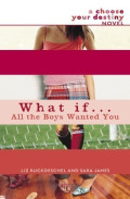 What If... All the Boys Wanted You