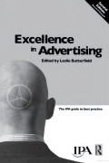 Excellence in Advertising: The IPA guide to best practice
