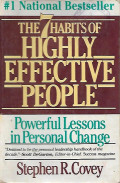 The 7 Habits of Highly Effective People: Powerful lessons in personal change