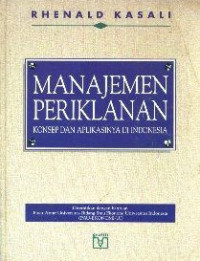 Image of Manajemen Periklanan: Konsep dan aplikasinya di Indonesia