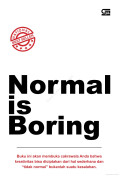 Normal is Boring