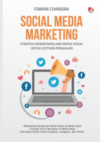 Image of Social Media Marketing: Strategi memaksimalkan media sosial untuk lejitkan penjualan