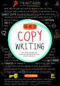 The Art of Copy Writing: Cara mudah mendapatkan konsumen dan mencetak cuan di atas rata-rata