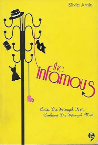 Image of The Infamous: Cintai dia setengah hati, cemburui dia setengah mati